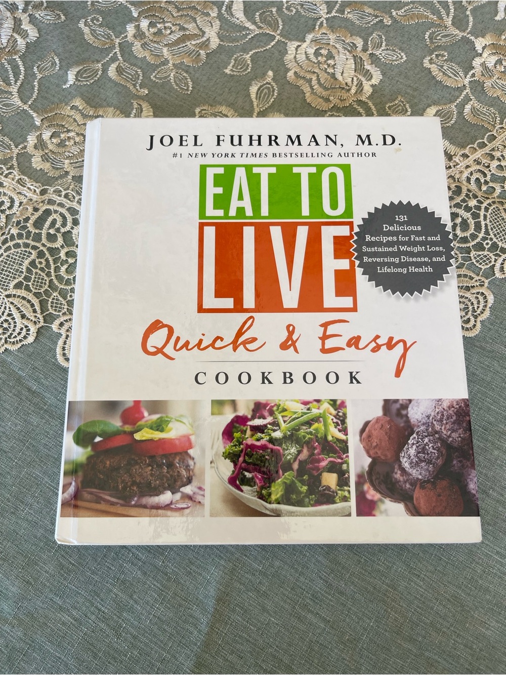 Eat to Live Quick & Easy Cookbook by Joel Fuhrman